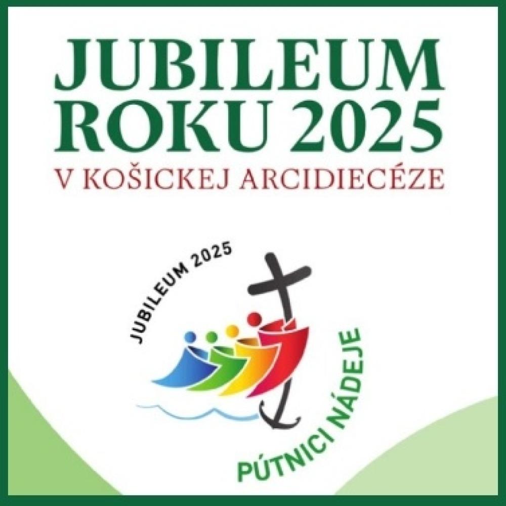 Jubileum 2025 v našej arcidiecéze